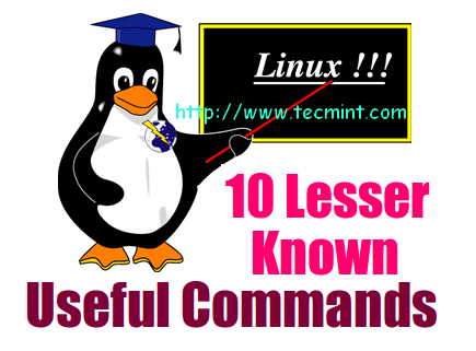 Lesser Known Linux Commands