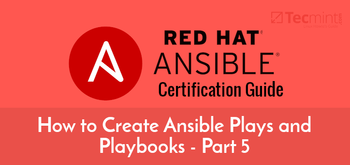 Create Ansible Plays and Playbooks