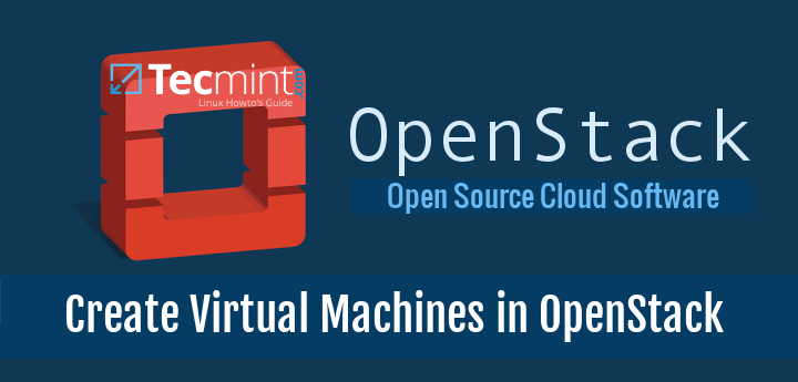 Create Virtual Machine Instances in OpenStack