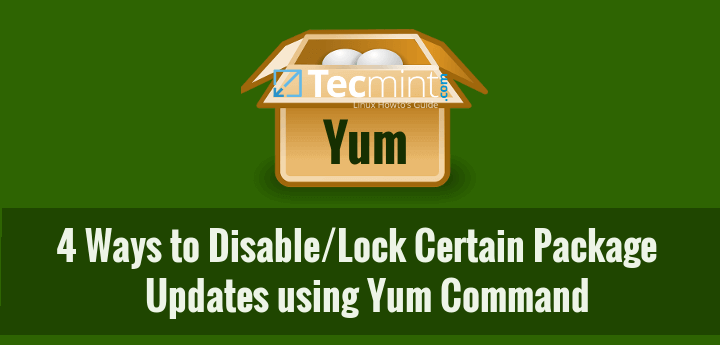 Disable Lock Certain Package Updates Yum