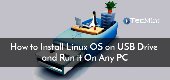 Install Linux on USB Drive