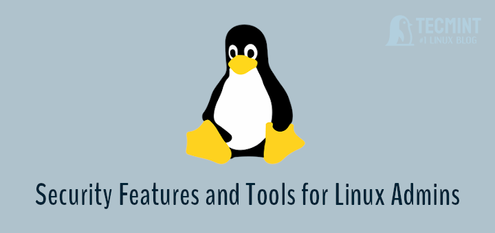 Linux Security Tools for Admins