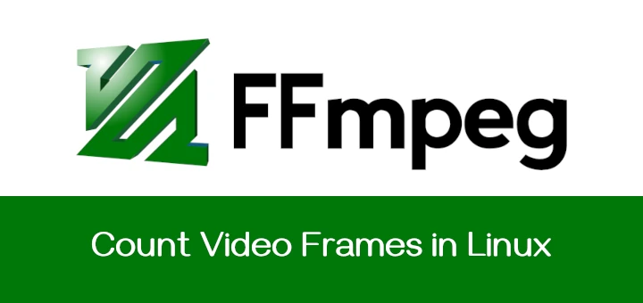 Count Video Frames Using FFMpeg